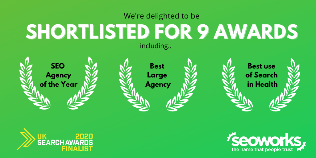 Shortlisted for 9 awards including SEO Agency of the Year